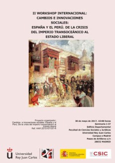 Cartel del workshop II Workshop Internacional: "Cambios e innovaciones sociales: España y el Perú. De la crisis del Imperio Transoceánico al Estado Liberal"