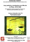 Cartel del seminario Seminarios americanistas 2008: "Ley, justicia y revolución en el Río de la Plata 1810-1826"
