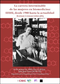 Cartel del Seminario Seminario La carrera interminable de las mujeres en biomedicina: EEUU, desde 1980 hasta la actualidad