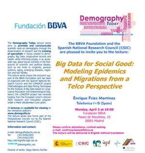Ciclo de conferencias y curso de postgrado: "Demography Today: "Big Data for Social Good: modeling epidemics and migrations from a telco perspective"