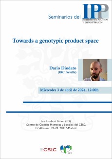 Seminarios del IPP: "Towards a genotypic product space" Seminarios del IPP: "Towards a genotypic product space"