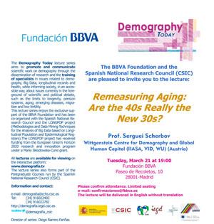 Ciclo de conferencias y curso de postgrado: "Demography Today: "Remeasuring ageing: are the 40s really the new 30s?"