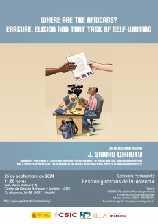 Seminario permanente Rastros y rostros de la violencia: "Where are the Africans? Erasure, Elision and that Task of Self-Writing" Seminario permanente Rastros y rostros de la violencia: "Where are the Africans? Erasure, Elision and that Task of Self-Writing"
