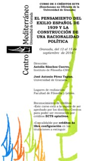 Cartel del Curso Curso de Verano: "El pensamiento del exilio español de 1939 y la construcción de una racionalidad política"