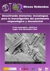 Cartel de la actividad Mesa redonda: "Descifrando misterios: tecnologías para la investigación del patrimonio arqueológico y documental"