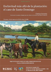 Cartel del seminario Seminario: "Esclavitud más allá de la plantación: el caso de Santo Domingo"