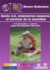 Cartel del evento Mesa Redonda: "Gente 3.0, voluntarios mayores al servicio de la sociedad"