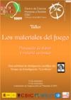 Cartel del taller- X Semana de la Ciencia 2010 X Semana de la Ciencia 2010: Taller "Los materiales del fuego"
