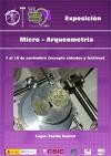 Cartel de la exposición Exposición "Micro-Arqueometría"