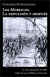Cartel del congreso Congreso Internacional "Los Moriscos. La expulsión y después"