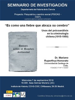 Cartel del seminario Seminario de Investigación del Dpto. de Historia de la Ciencia: "Es como una fiebre que abraza su cerebro”. Usos del psicoanálisis en la criminología chilena (1915-1950)