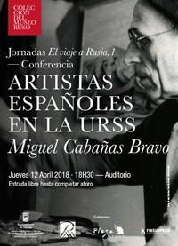 Cartel de la conferencia Conferencia: "Artistas españoles en la URSS"