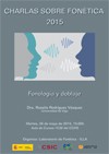 Cartel de la conferencia Charlas sobre Fonética 2015: "Fonología y doblaje"