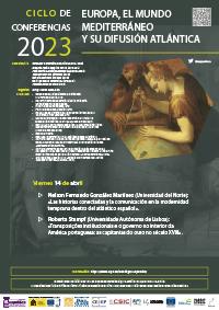 Ciclo de conferencias 2023 «Europa, el mundo mediterráneo y su difusión atlántica» Ciclo de conferencias 2023 «Europa, el mundo mediterráneo y su difusión atlántica»