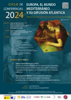 Ciclo de Conferencias 2024 «Europa, el mundo mediterráneo y su difusión atlántica» Ciclo de Conferencias 2024 «Europa, el mundo mediterráneo y su difusión atlántica»