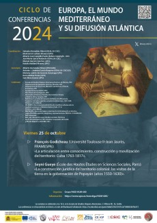 Ciclo de Conferencias 2024 «Europa, el mundo mediterráneo y su difusión atlántica» Ciclo de Conferencias 2024 «Europa, el mundo mediterráneo y su difusión atlántica»