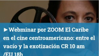 Cartel del evento Webminar "El Caribe en el cine centroamericano: entre el vacío y la exotización"