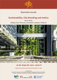 Cartel del seminario Seminario online La Ciudad Justa: "Sustainability, City Branding and Justice"
