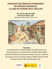 Coloquio "Los cónsules extranjeros en espacios coloniales: El caso de Filipinas en el siglo XIX"