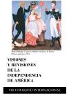 Cartel del coloquio VIII Coloquio Internacional: "Visiones y Revisiones de la Independencia de América: Realismo/ Pensamiento Conservador ¿Una identificacion equivocada?"