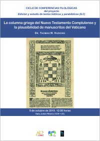 Cartel de la conferencia La columna griega del Nuevo Testamento Complutense y la plausibilidad de manuscritos del Vaticano