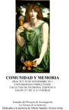 Cartel de las jornadas Comunidad y Memoria. Jornadas del Proyecto de Investigación “La Europa de la memoria”. Dedicadas a la memoria de Alberto Sánchez Álvarez-Insúa