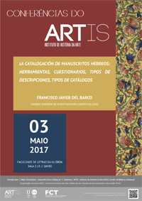 Cartel de las conferencias Conferencias do ARTIS: "La catalogación de manuscritos hebreos: herramientas, cuestionarios, tipos de descripciones, tipos de catálogos"