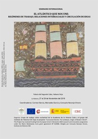 Cartel del seminario Seminario Internacional "El Atlántico que nos une: Regímenes de trabajo, relaciones Interraciales y circulación de ideas"