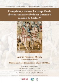 Cartel del seminario Seminarios del Departamento de Historia Moderna y Contemporánea: "Conquistas y tesoros. La recepción de objetos suntuarios foráneos durante el reinado de Carlos V"