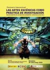 Cartel del seminario Seminario Internacional "Las artes escénicas como práctica de investigación. Transformación de los espacios académicos y artísticos (1990-2010)"