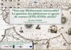 Cartel del seminario Seminario CORPI: "Vers une Méditerranée introuvable? La question des médiateurs et agents de contact (XVIe-XVIIIe siécle)"