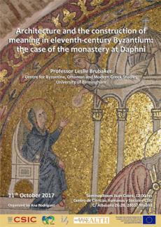 Seminario "Architecture and the construction of meaning in eleventh-century Byzantium: the case of the monastery at Daphni"