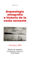 Cartel del seminario Seminario: “Arqueología, etnografía e historia de la costa noroeste”