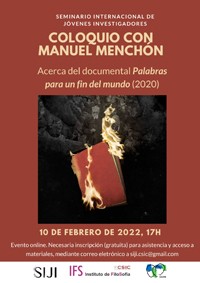 Cartel del seminario Coloquio con Manuel Menchón acerca del documental «Palabras para un fin del mundo»