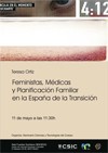 Cartel del seminario Seminario 'Ciencias y Tecnologías del Cuerpo': "Feministas, médicas y planificación en la España de la transición"
