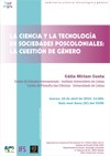 Cartel del seminario Seminario Ciencia, Tecnología y Género: "La ciencia y la tecnología en sociedades poscoloniales: La cuestión de género"