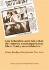 Presentación del libro "Los sefardíes ante los retos del mundo contemporáneo. Identidad y mentalidades", de Paloma Díaz-Mas y María Sánchez Pérez (eds.)