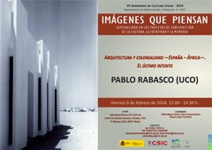 Tarjetón de presentación VII Seminario de Cultura Visual 2018 «Imágenes que piensan»: "Arquitectura y colonialismo-España-África. El último intento"