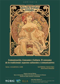 Cartel del seminario Seminario "Comunicación, Consumo y Cultura. El consumo de lo tradicional: aspectos culturales y comunicativos"