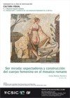Seminario de Cultura Visual: "Ser mirada: espectadores y construcción Seminario Cultura Visual: "Ser mirada: espectadores y construcción del cuerpo femenino en el mosaico romano"