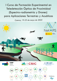 1 Curso de Formación Experimental en Teledetección Optica de Proximidad (Espectro-radiometría y Drones) para Aplicaciones Terrestres y Acuáticas 1 Curso de Formación Experimental en Teledetección Optica de Proximidad (Espectro-radiometría y Drones) para Aplicaciones Terrestres y Acuáticas