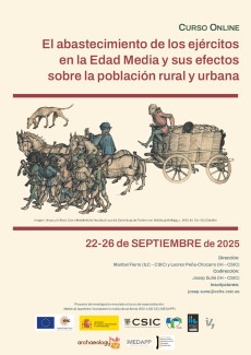 Curso Online: "El abastecimiento de los ejércitos en la Edad Media y sus efectos sobre la población rural y urbana // The food supply of armies in the Middle Ages and its effects on the rural and urban population" Curso Online: "El abastecimiento de los ejércitos en la Edad Media y sus efectos sobre la población rural y urbana // The food supply of armies in the Middle Ages and its effects on the rural and urban population"