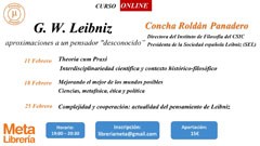 Curso «G.W, Leibniz. Aproximaciones a un pensador "desconocido"» Curso «G.W, Leibniz. Aproximaciones a un pensador "desconocido"»