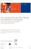 Coloquio Internacional e Interdisciplinario: "La causa de las víctimas Coloquio Internacional e Interdisciplinario: "La causa de las víctimas en España y Europa. Guerras civiles, terrorismos, violencias políticas"