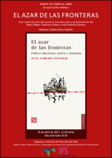 Cartel del debate Debate en torno al libro: "El azar de las fronteras: políticas migratorias, justicia y ciudadanía"