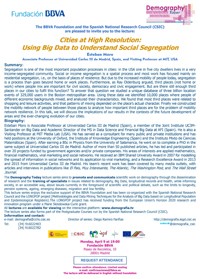 Cartel del Ciclo de conferencias y curso de posgrado Ciclo de conferencias y curso de posgrado: "Demography Today: "Cities at High Resolution: Using Big Data to Understand Social Segregation"