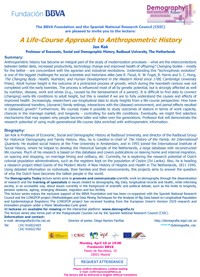 Cartel del Ciclo de conferencias y curso de posgrado Ciclo de conferencias y curso de posgrado: "Demography Today: "A Life-Course Approach to Anthropometric History"