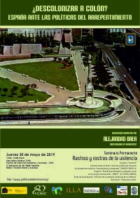 Cartel del seminario Seminario permanente 'Rastros y Rostros de la Violencia': "¿Descolonizar a Colón? España ante las políticas del arrepentimiento"