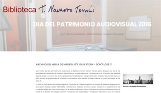 Día del Patrimonio Audiovisual 2016. "It's Your Story - Don't Lose It" Día del Patrimonio Audiovisual 2016. "It's Your Story - Don't Lose It"