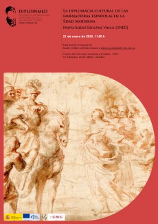 Seminarios DIPLOINMED: “La diplomacia cultural de las embajadoras españolas en la Edad Moderna” Seminarios DIPLOINMED: “La diplomacia cultural de las embajadoras españolas en la Edad Moderna”